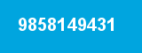 9858149431