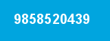 9858520439