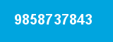 9858737843