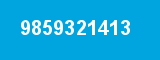 9859321413 9859321413