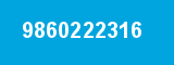 9860222316 9860222316