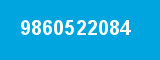 9860522084 9860522084