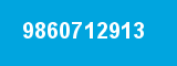 9860712913