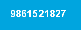9861521827 9861521827