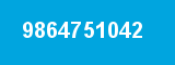 9864751042