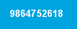 9864752618 9864752618