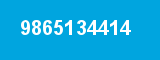 9865134414
