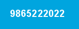 9865222022