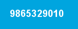 9865329010 9865329010