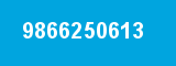 9866250613 9866250613