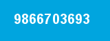 9866703693 9866703693