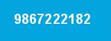 9867222182