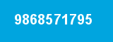 9868571795 9868571795