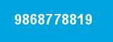 9868778819