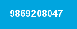 9869208047 9869208047
