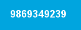 9869349239
