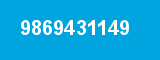 9869431149