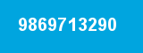 9869713290
