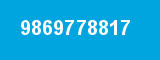 9869778817