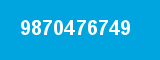 9870476749 9870476749
