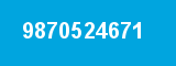 9870524671 9870524671