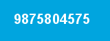 9875804575