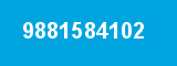 9881584102