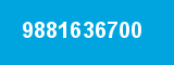 9881636700 9881636700