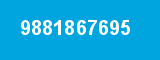 9881867695