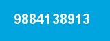 9884138913