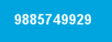 9885749929