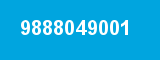 9888049001