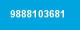 9888103681