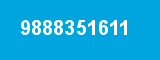 9888351611