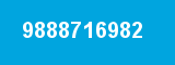 9888716982