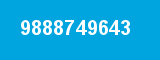 9888749643
