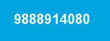 9888914080