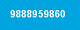9888959860