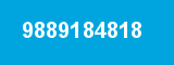 9889184818