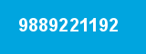 9889221192