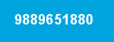9889651880