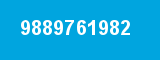 9889761982