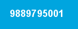 9889795001 9889795001