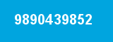 9890439852 9890439852