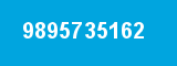 9895735162 9895735162