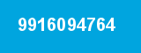 9916094764
