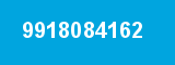 9918084162