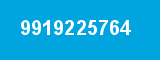9919225764