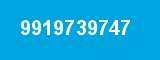 9919739747
