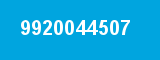 9920044507 9920044507